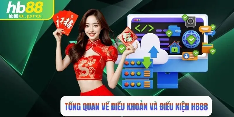 Tổng quan về điều khoản và điều kiện HB88